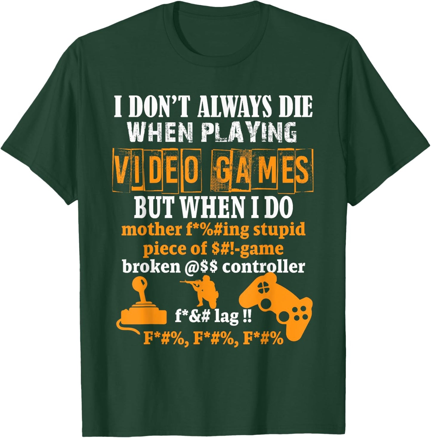 Video Games Funny Gamer for Console Gaming Fans T-Shirt - T-Shirt | Forest