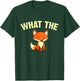 What The Fox T-Shirt - T-Shirt | Forest
