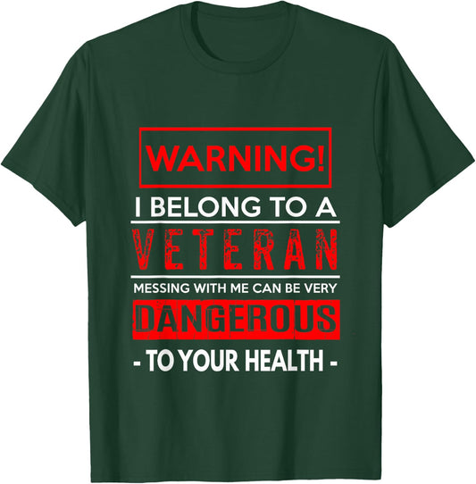 American Patriots Design , Women & Kids Funny Veteran Wife / Husband - Warning! Dangerous! T-Shirt - T-Shirt | Forest