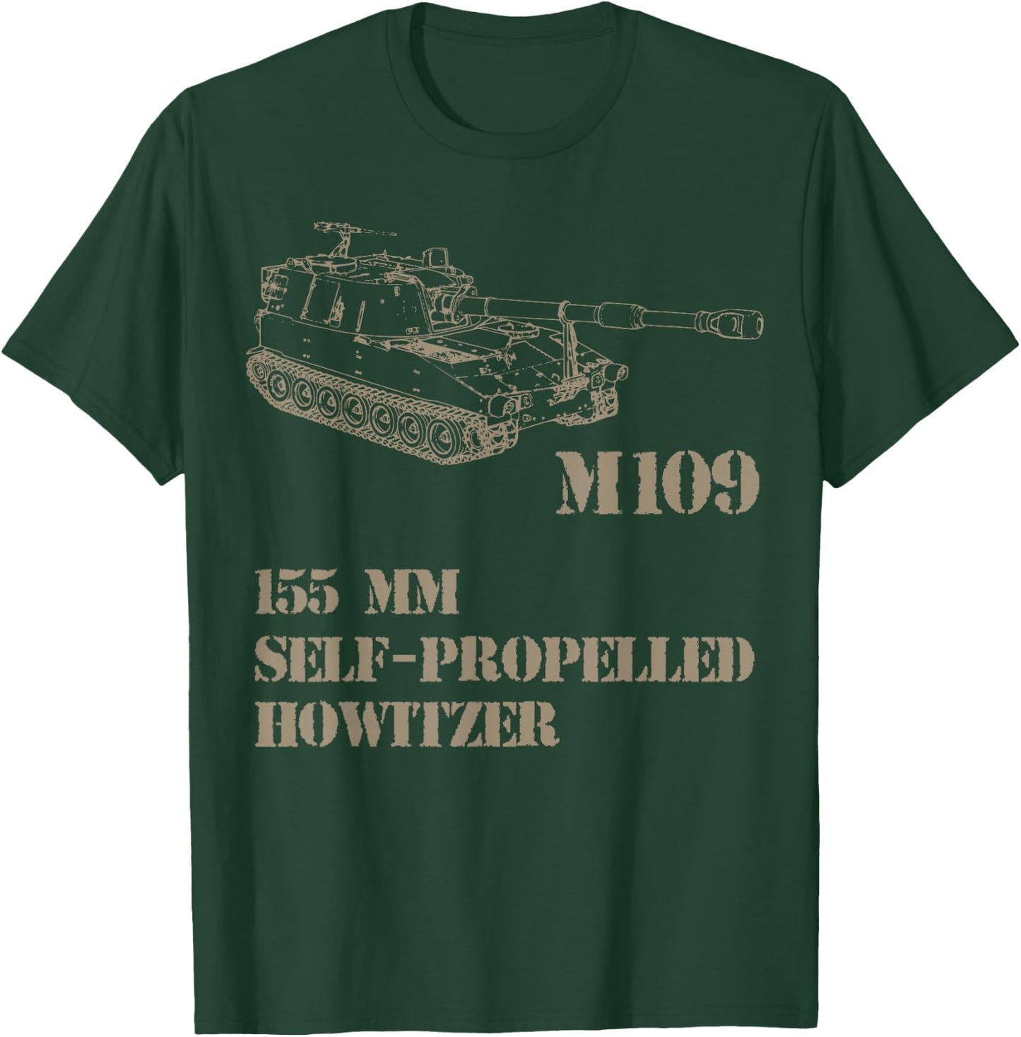 M109 Self Propelled Howitzer, artillery T-Shirt - T-Shirt | Forest