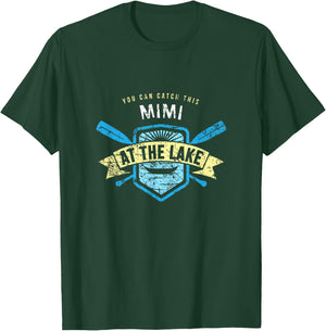 Catch This Mimi At the Lake Shirt, Boating Fishing Camping T-Shirt - T-Shirt | Forest