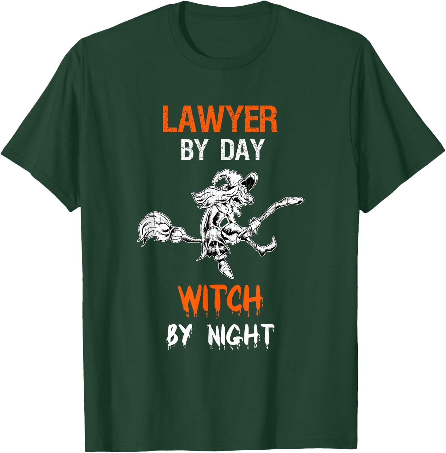 Lawyer By Day Witch By Night Shirt Halloween Costume T-Shirt - T-Shirt | Forest