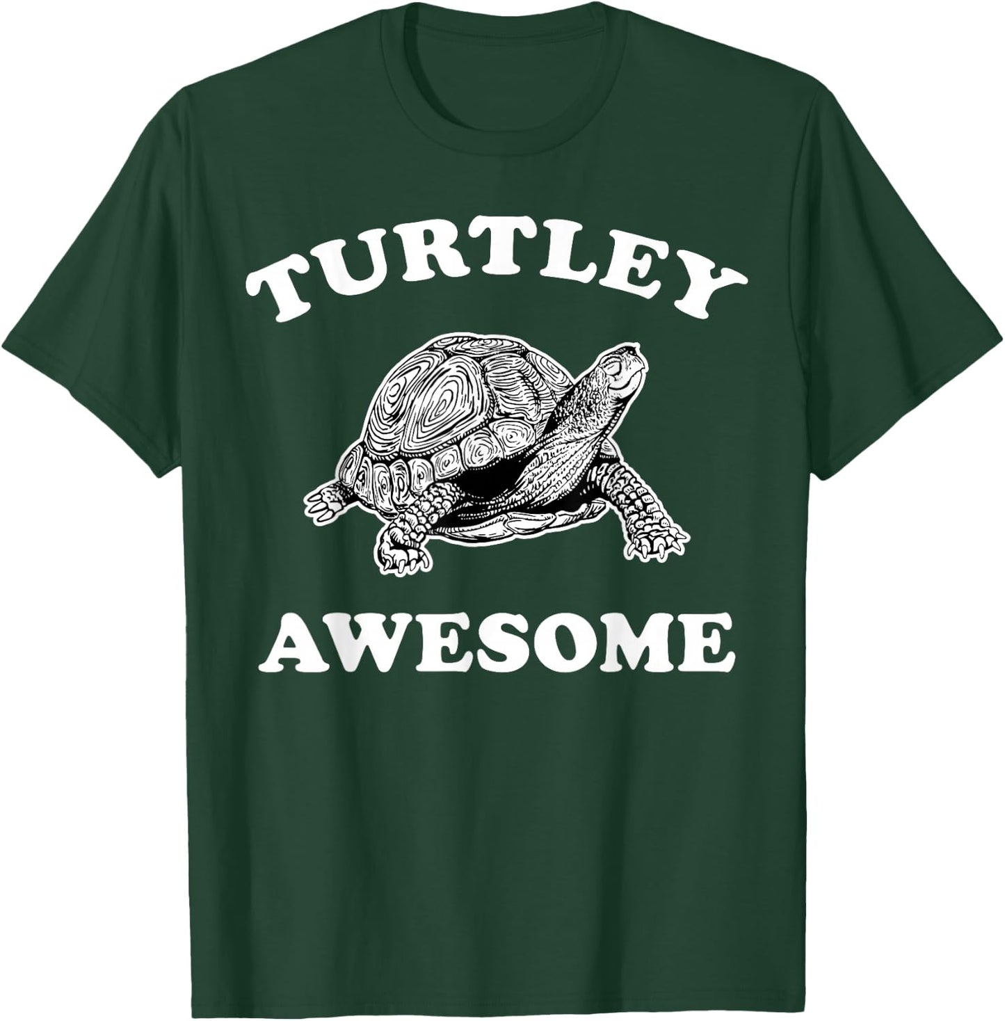 Cute Turtley Awesome Totally Awesome Smiling Turtle Pun Top T-Shirt - T-Shirt | Forest