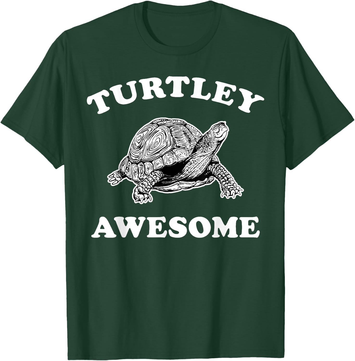 Cute Turtley Awesome Totally Awesome Smiling Turtle Pun Top T-Shirt - T-Shirt | Forest