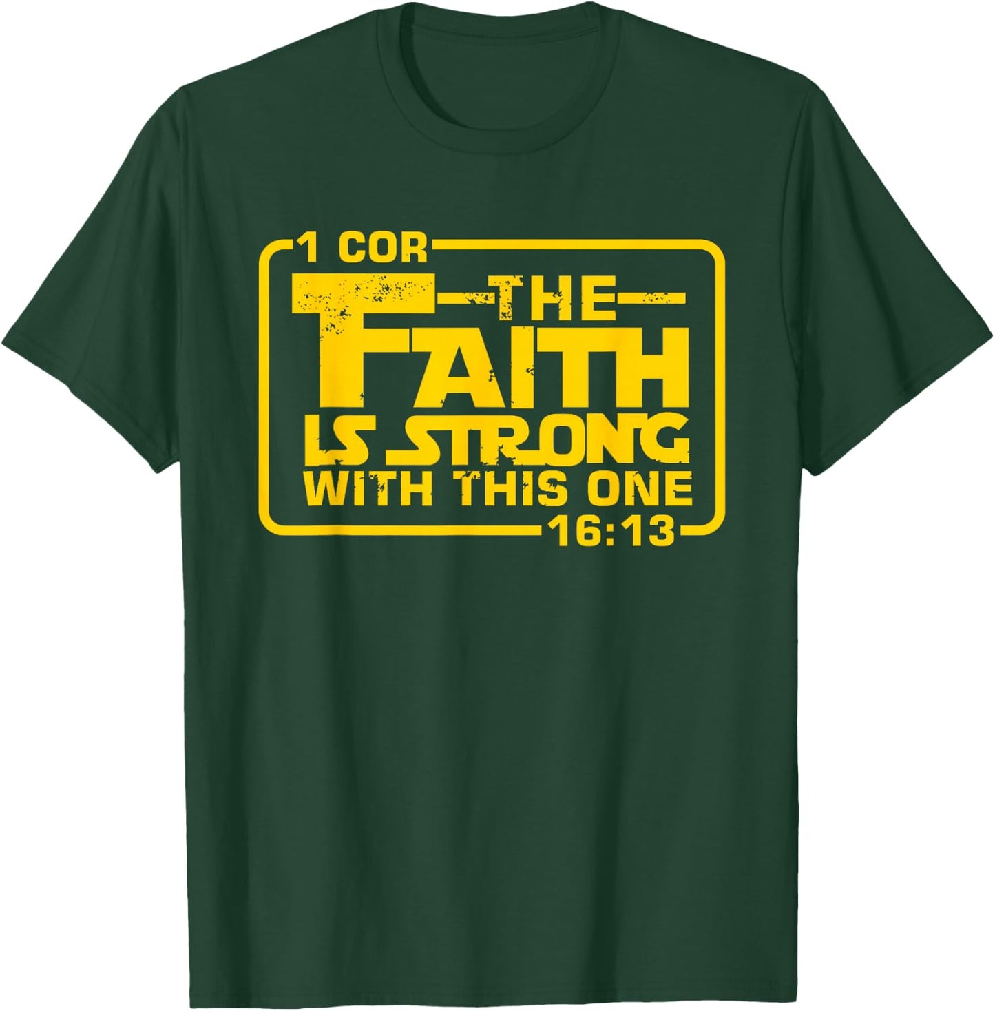 The Faith is strong with this one Christian Funny T Shirt T-Shirt - T-Shirt | Forest