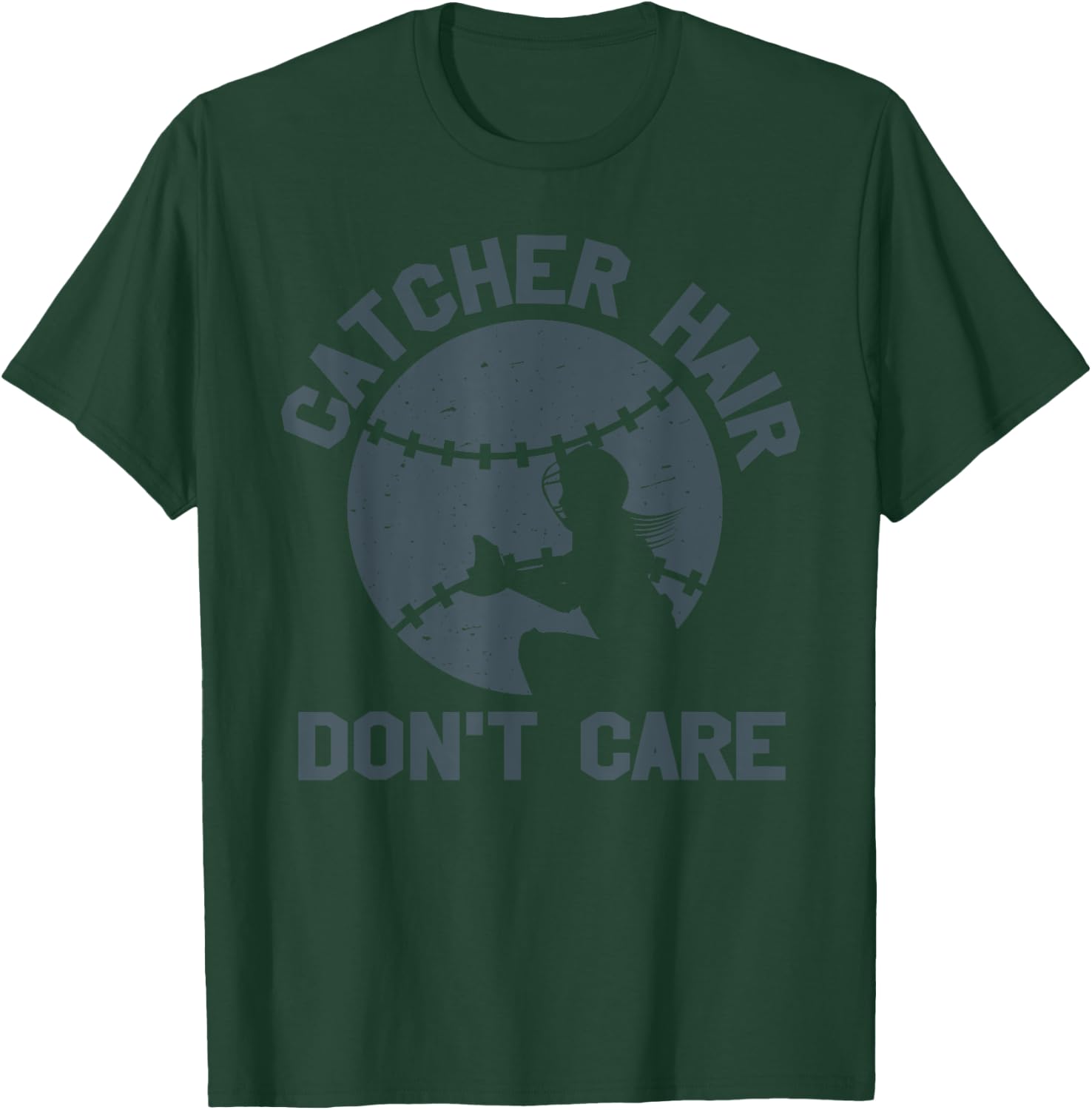 Catcher Hair Don't Care Sports Softball Soft Ball Player T-Shirt - T-Shirt | Forest