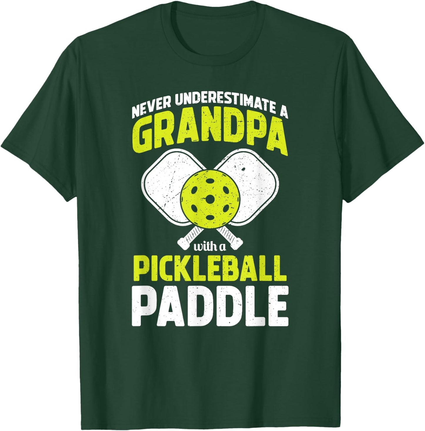 Never Underestimate Pickleball Grandpa Funny T-Shirt - T-Shirt | Forest