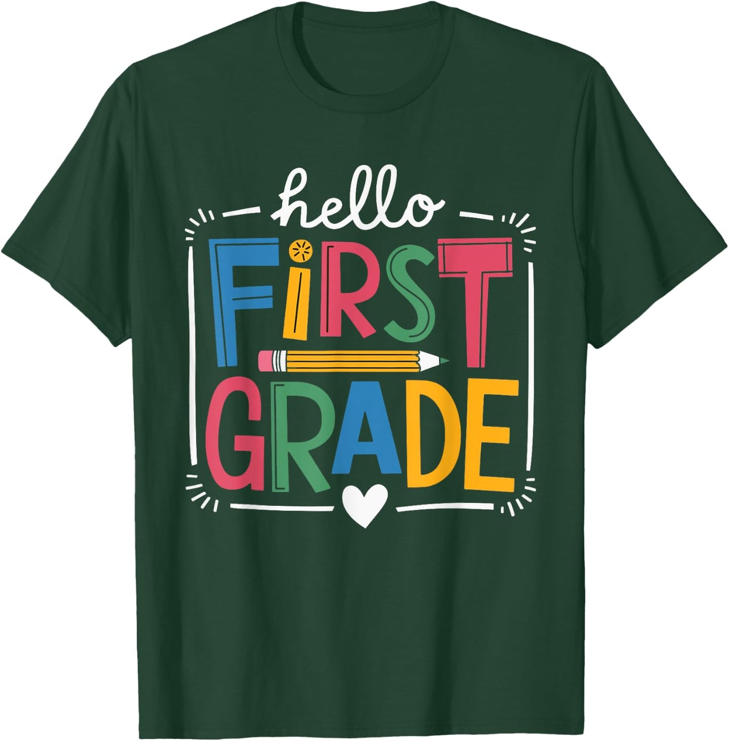 Hello First Grade Teacher T-Shirt - T-Shirt | Forest
