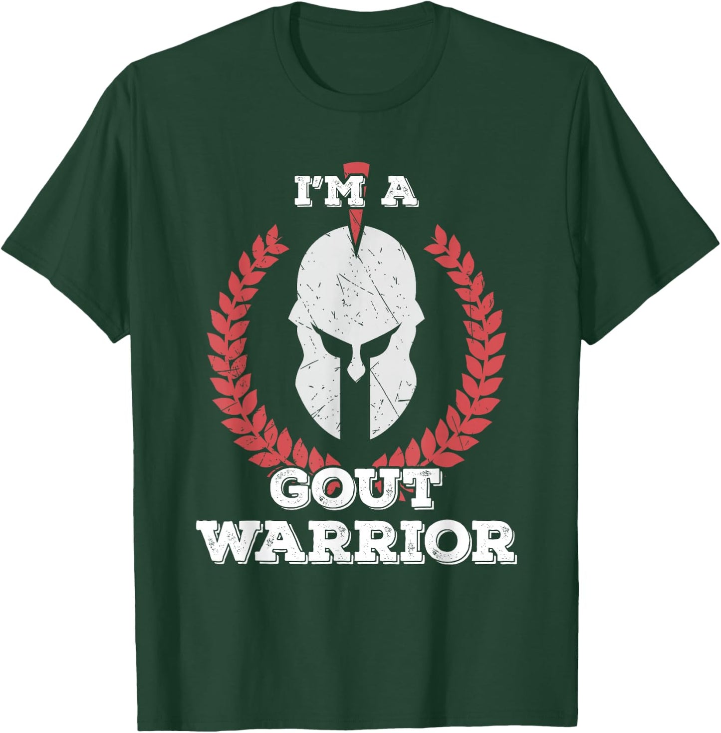 I'm a Gout Warrior Gout Awareness T-Shirt - T-Shirt | Forest