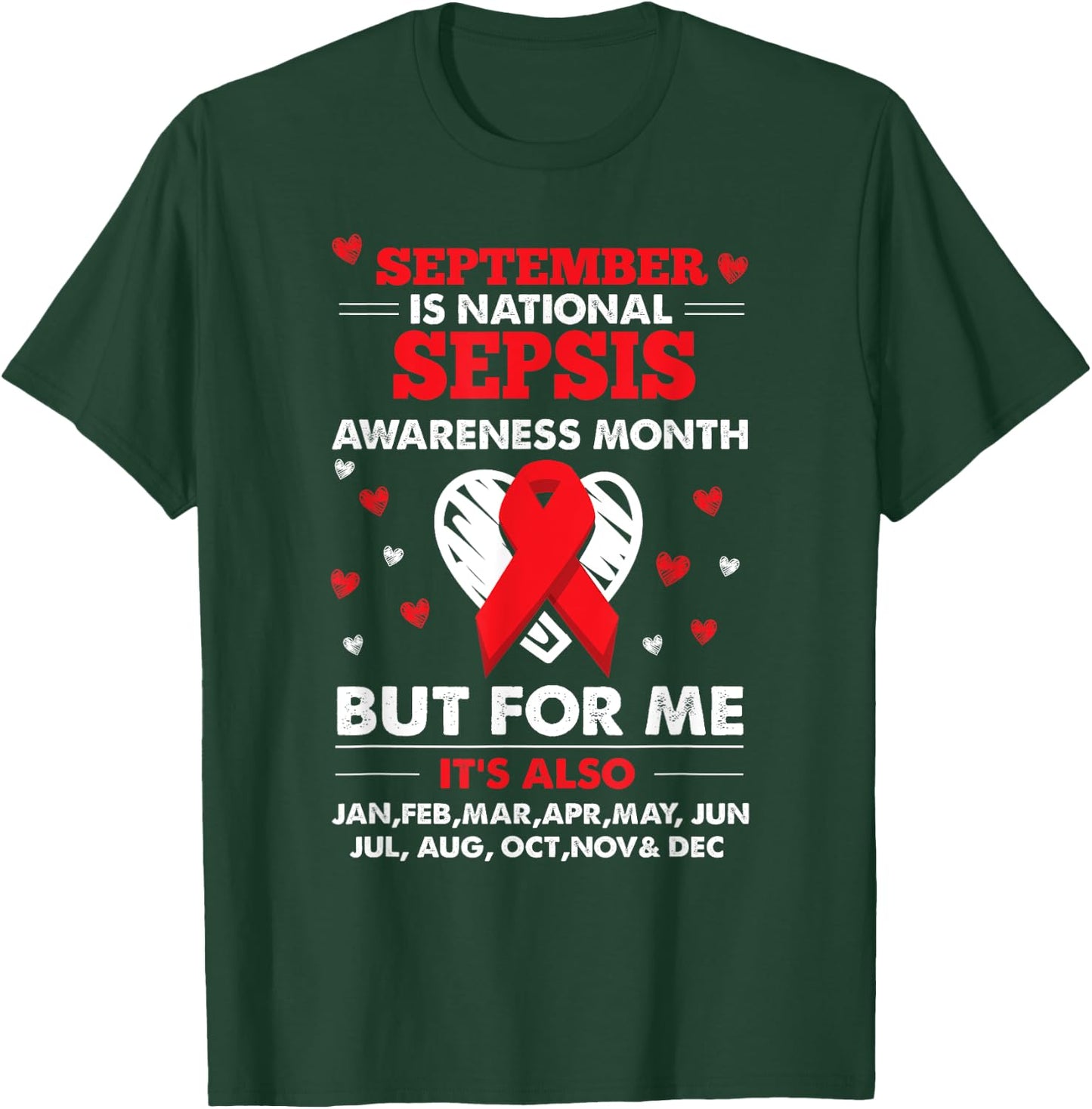 September is Sepsis Awareness Month Shirt T-Shirt - T-Shirt | Forest