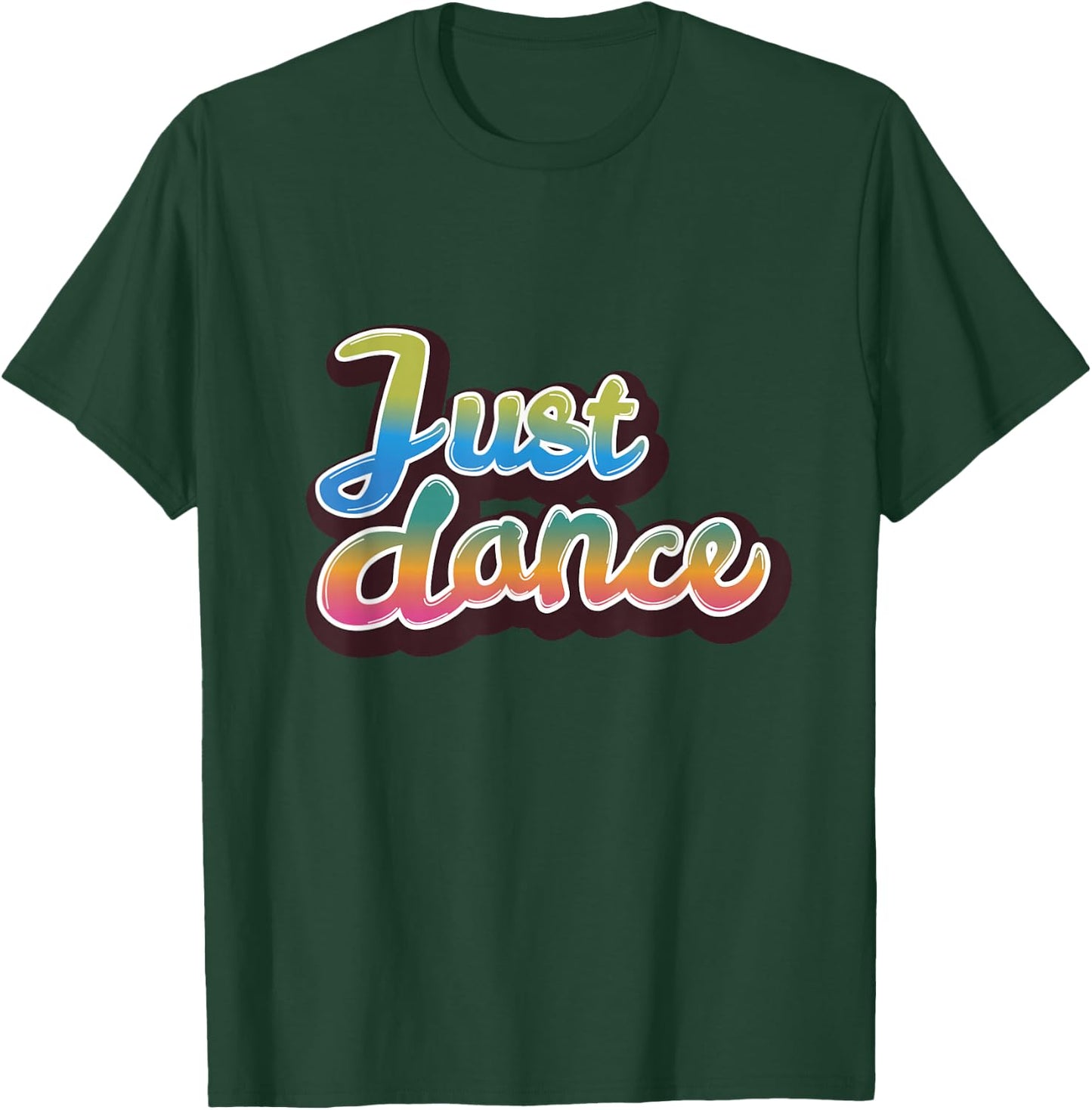 Just Dance Dancer Novelty Dancing Shirt, Apparel Gift T-Shirt - T-Shirt | Forest