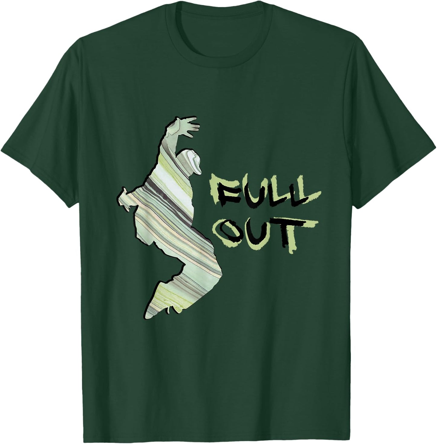 Hip Hop Dance Recital Gift Boys - Full Out Dance T-Shirt - T-Shirt | Forest