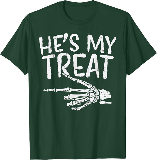 Hes My Treat Skeleton Matching Couple Halloween Costume Hers T-Shirt - T-Shirt | Forest