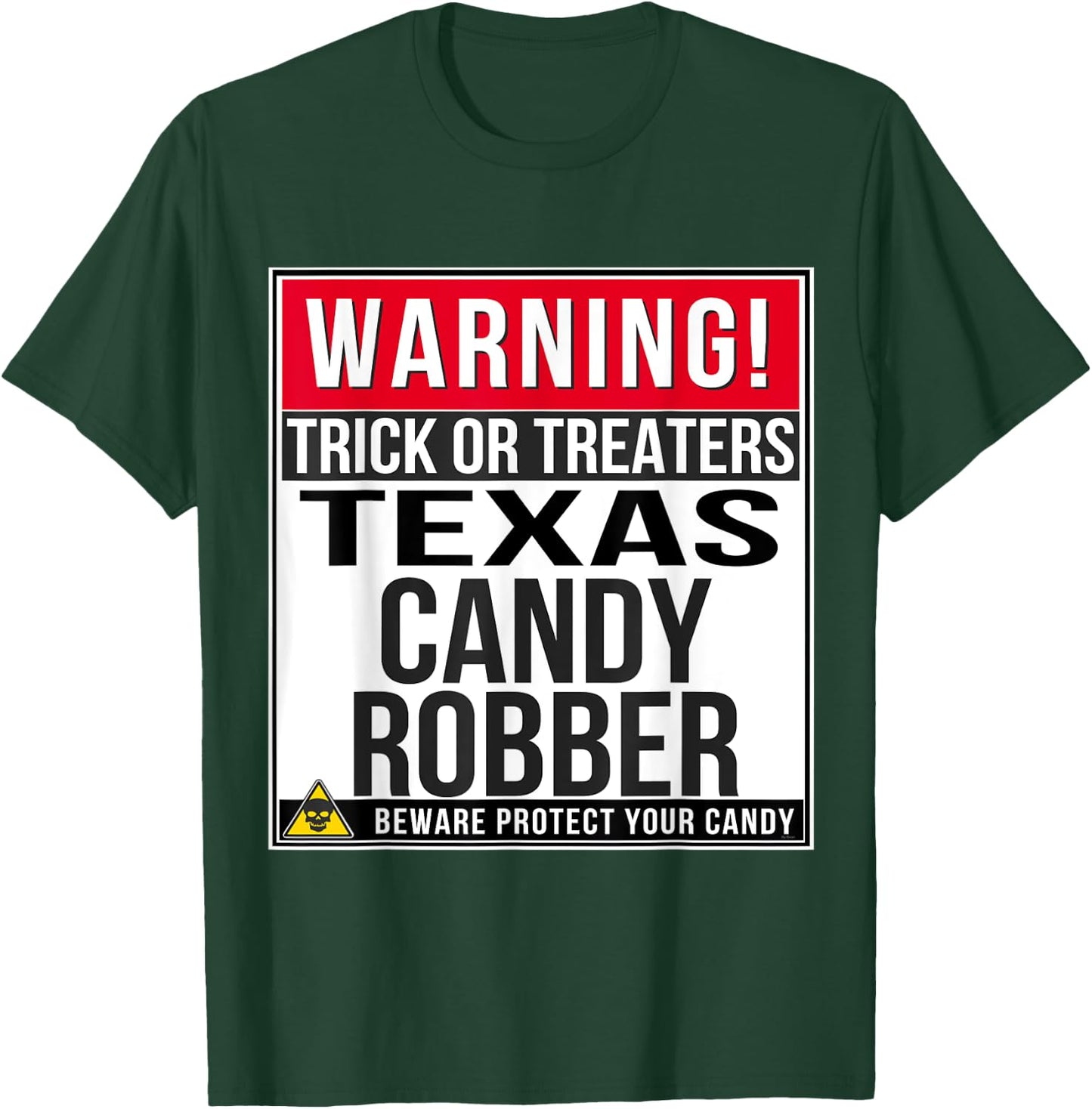 Halloween Funny Texas T Shirt Candy Robber T-Shirt - T-Shirt | Forest