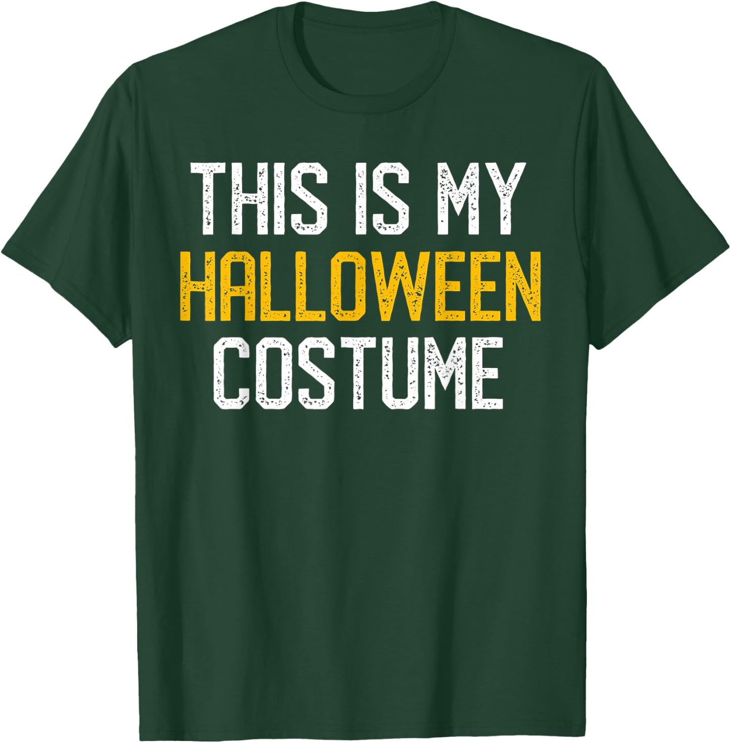 THIS IS MY HALLOWEEN COSTUME T SHIRT Lazy Funny Gift T-Shirt - T-Shirt | Forest