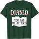 You Had Me At Taco Diablo Hot Sauce Group Costume T-Shirt - T-Shirt | Forest