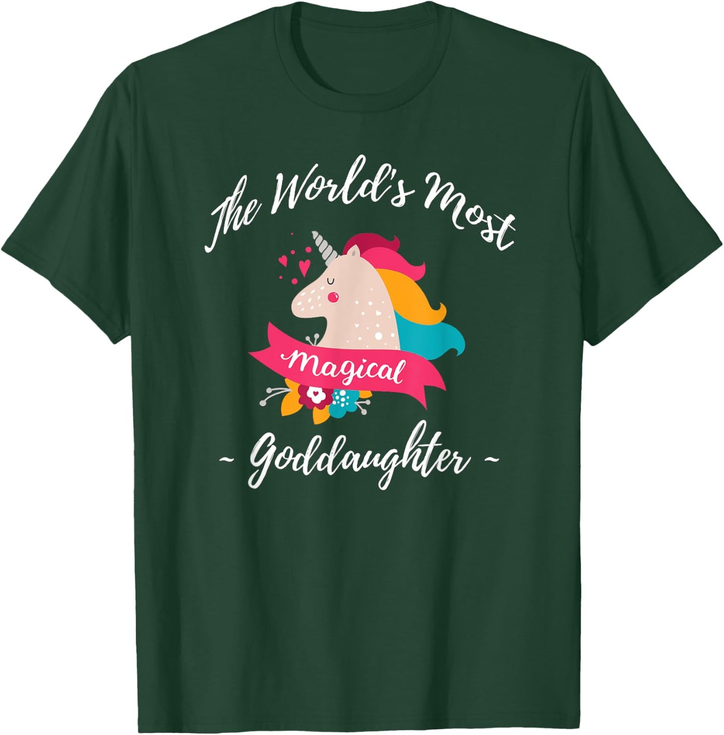 Magical Unicorn Goddaughter - Best Goddaughter Ever T-Shirt - T-Shirt | Forest