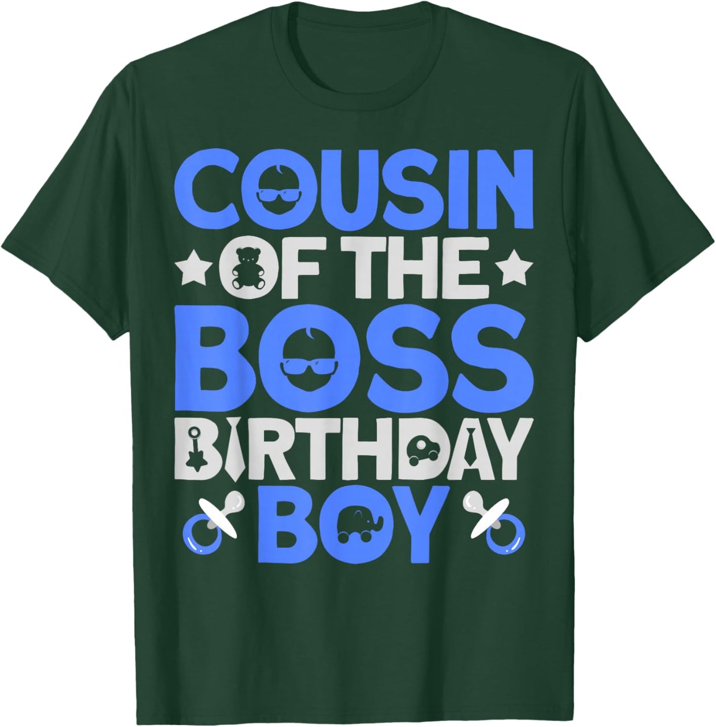 Cousin Of The Boss Birthday Party Outfit Like A Boss Cousin T-Shirt - T-Shirt | Forest
