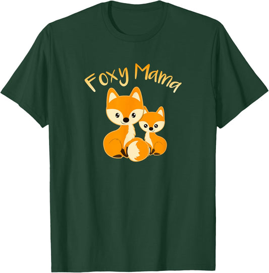 Foxy Mama Funny Mom Quote Mother Daughter Foxes Cute Graphic T-Shirt - T-Shirt | Forest