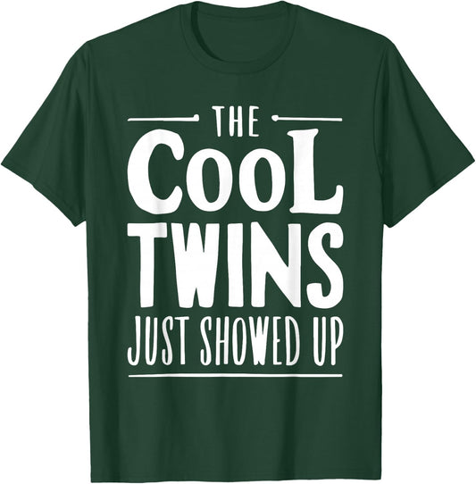 The Cool Twins Just Showed Up Shirt Adults Kids Siblings T-Shirt - T-Shirt | Forest