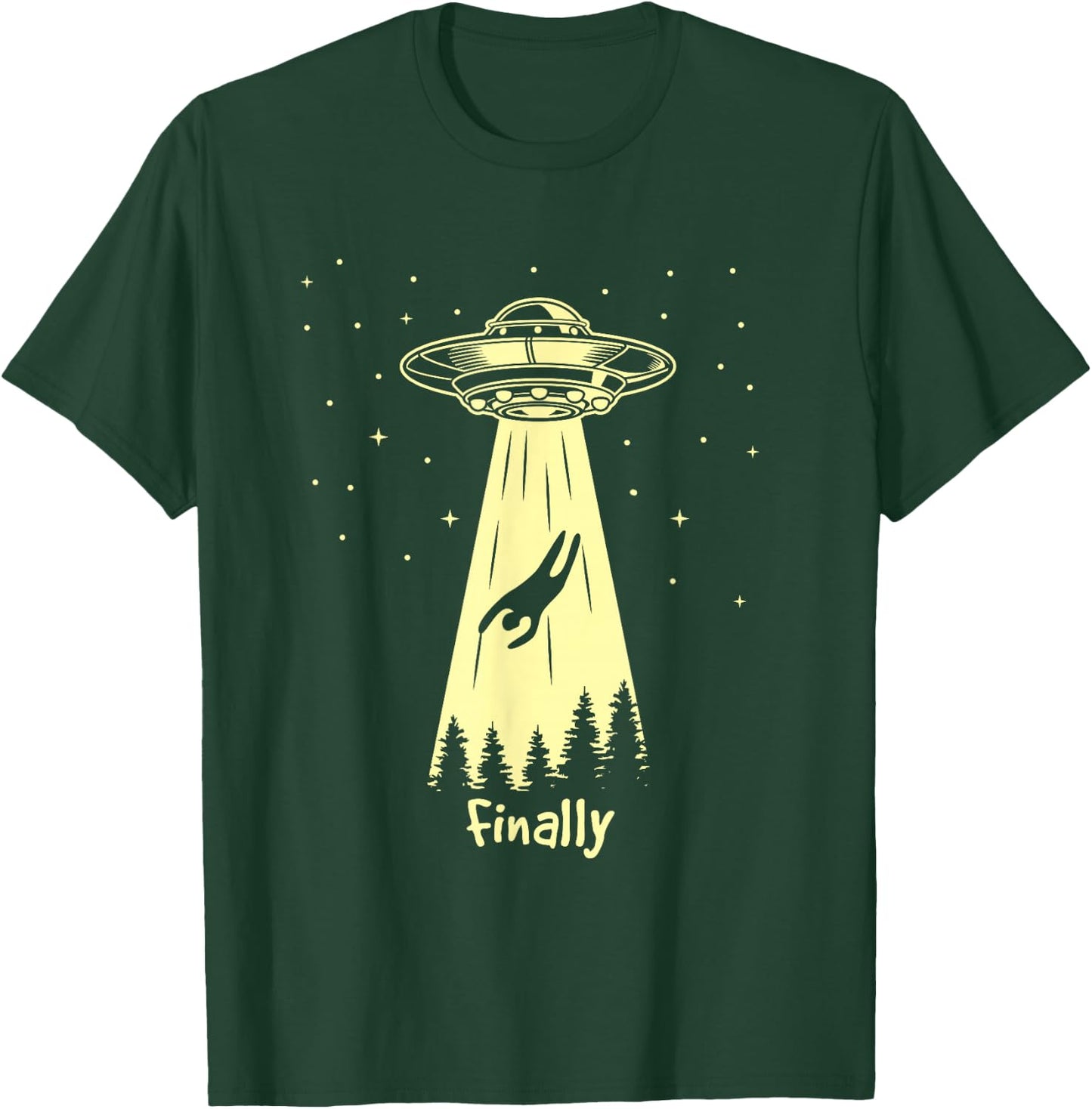 Alien Abduction Finally Aliens T-Shirt - T-Shirt | Forest