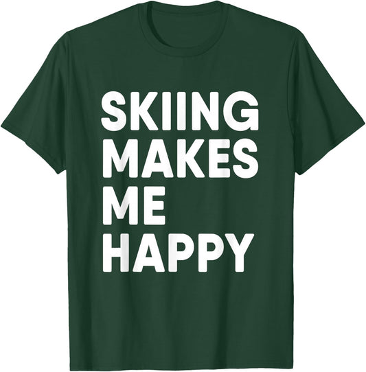 Skiing Makes Me Happy Skiing T-Shirt - T-Shirt | Forest