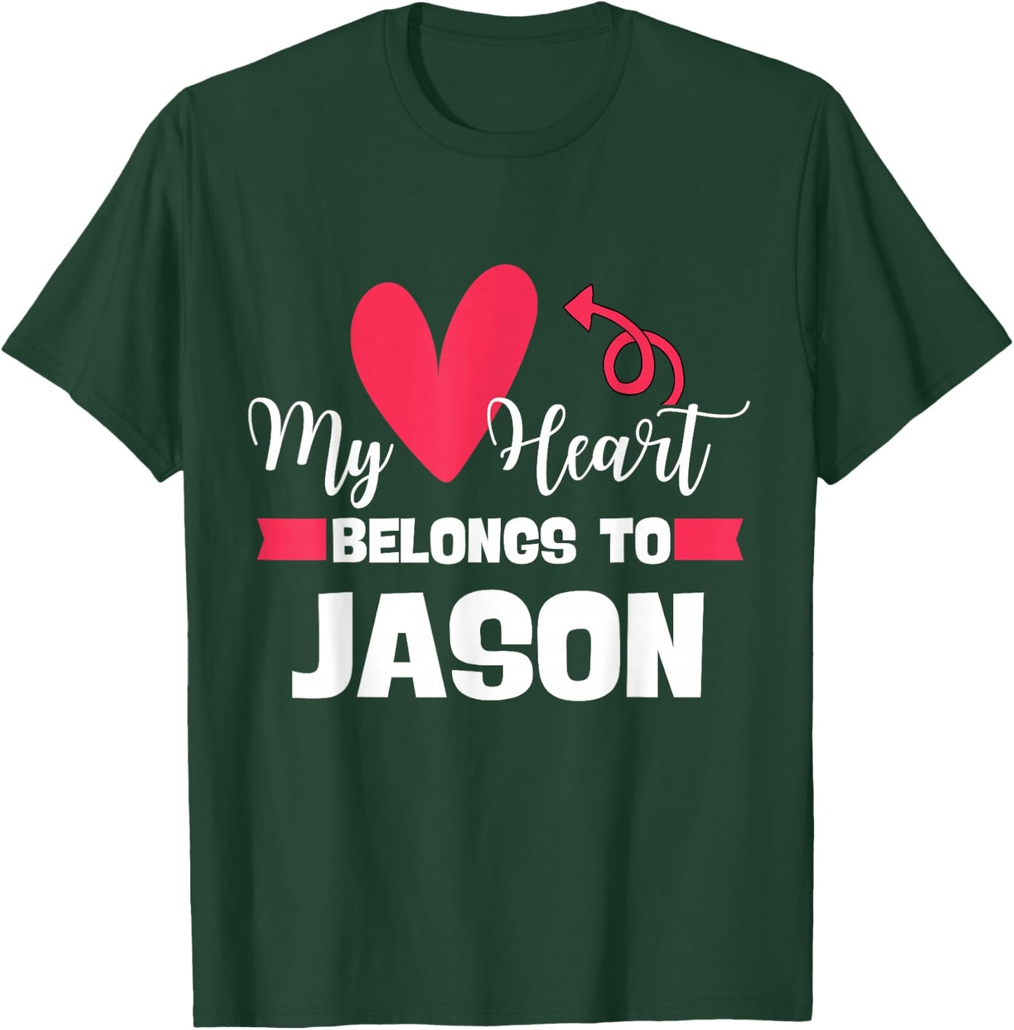 First Name Jason Valentines Day Design for Couples T-Shirt - T-Shirt | Forest