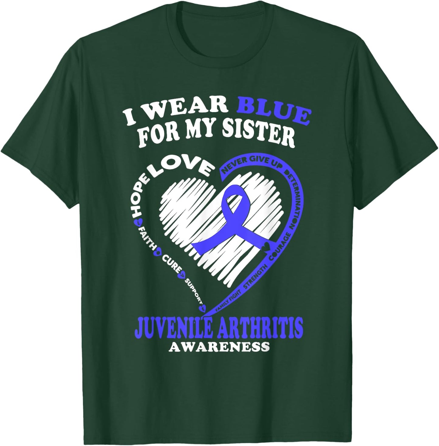 Juvenile Arthritis Shirt - I Wear Blue For My Sister T-Shirt - T-Shirt | Forest