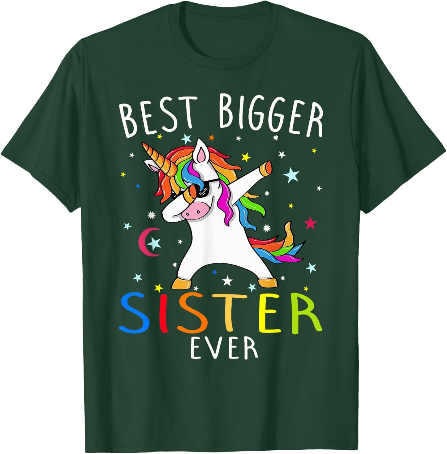 Best Bigger Sister Ever Unicorn T-Shirt - T-Shirt | Forest