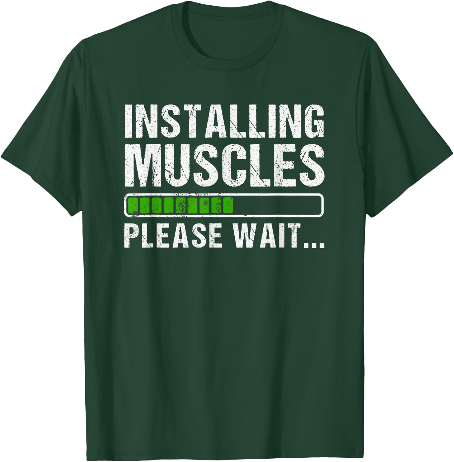 Installing Muscles T-Shirt - T-Shirt | Forest