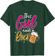 This Girl Needs A Beer T-Shirt - T-Shirt | Forest