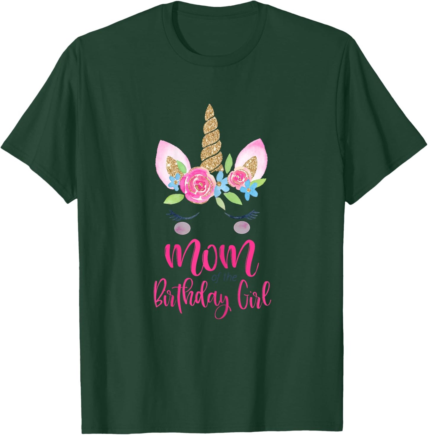 Unicorn Mom of the Birthday Girl Shirt Matching Party T-Shirt - T-Shirt | Forest