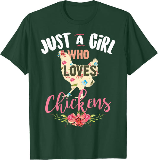 Just A Girl Who Loves Chickens Shirt Poultry Lover Cute Gift T-Shirt - T-Shirt | Forest
