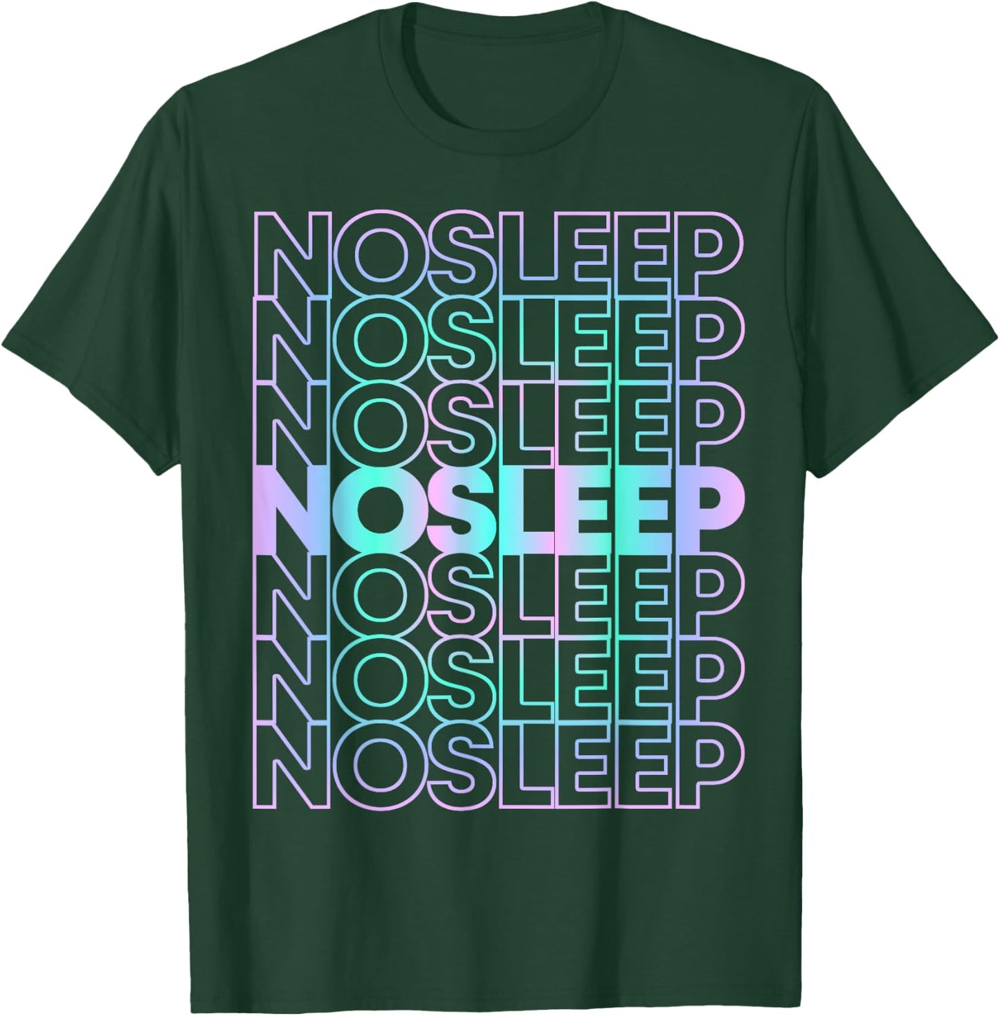 No Sleep Rave Festival EDM T-Shirt - T-Shirt | Forest