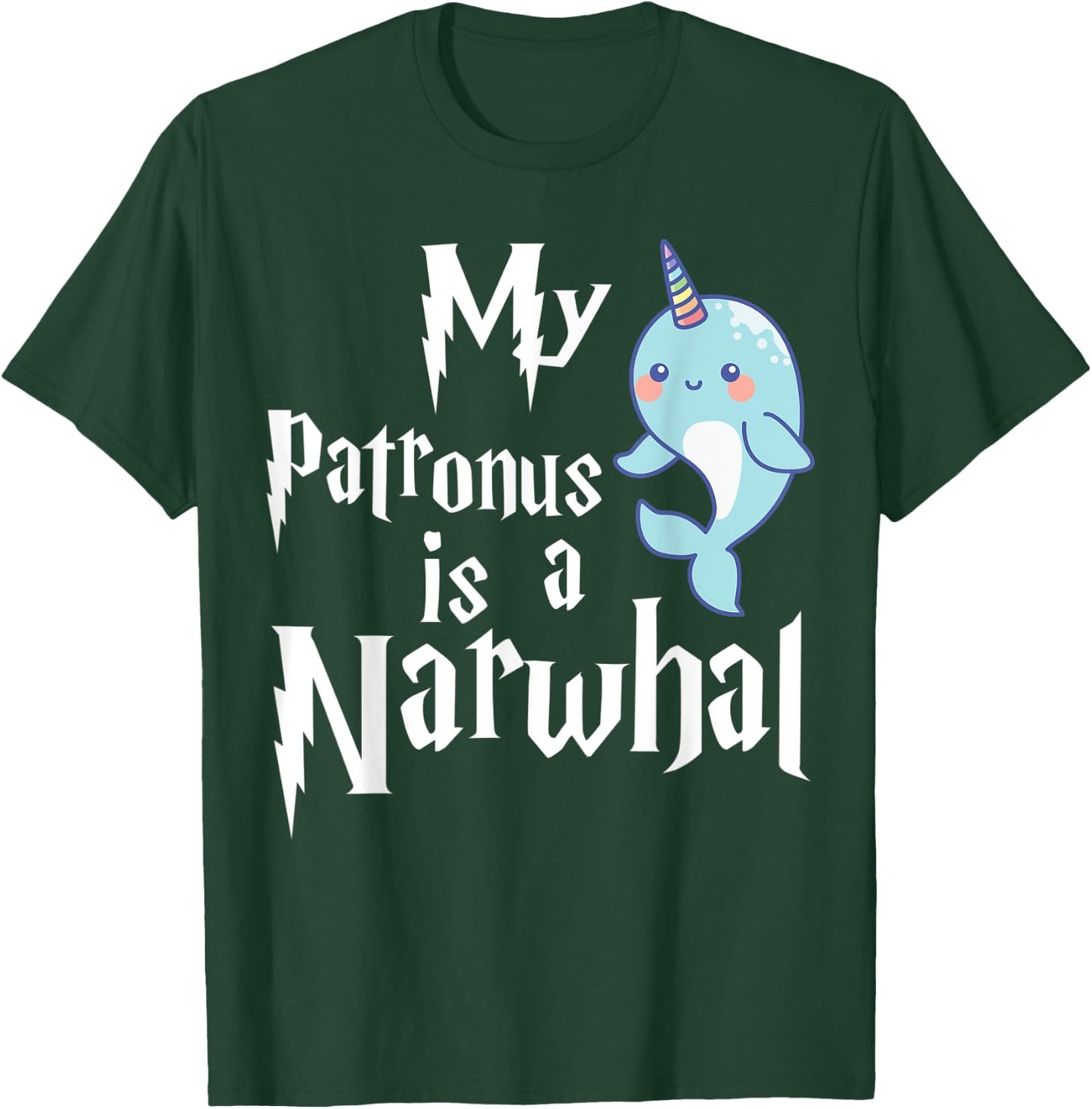 My Patronus Is A Narwhal Women Narwhal Lovers Girls Kid Gift T-Shirt - T-Shirt | Forest
