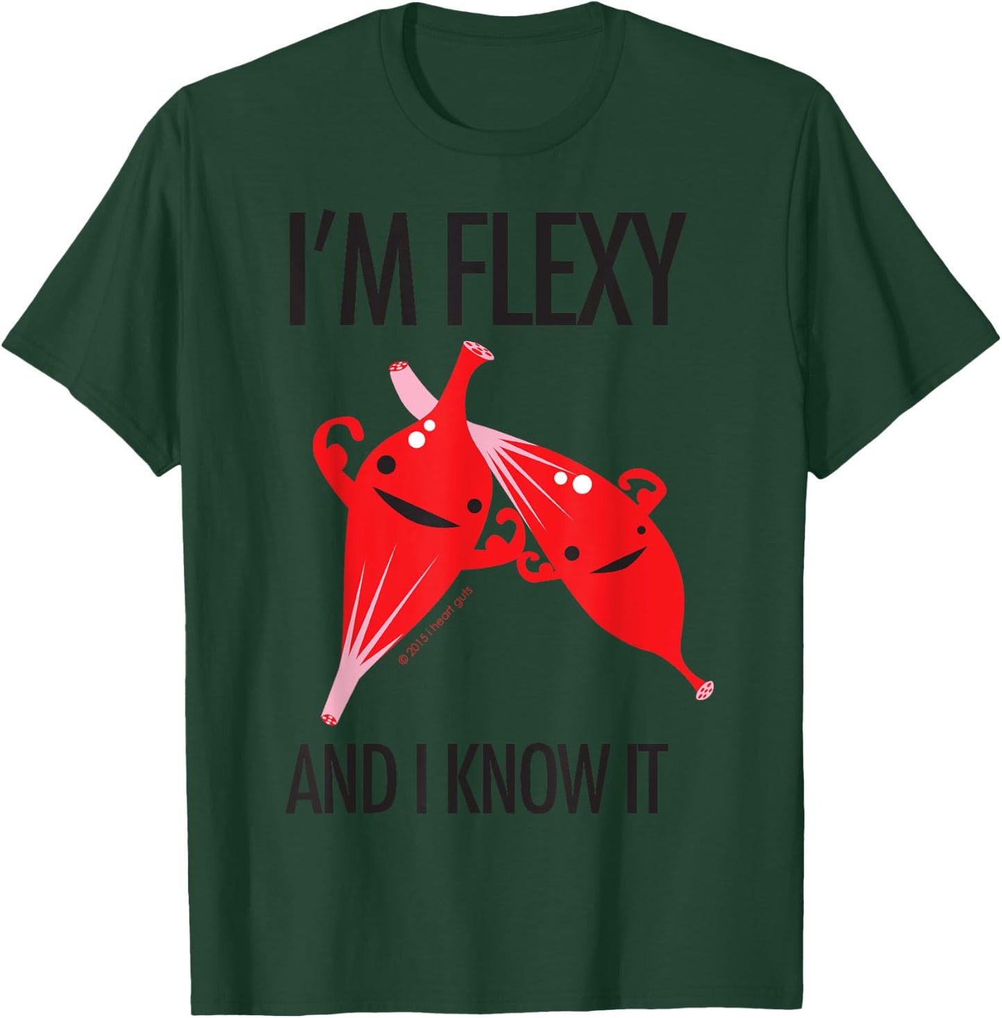 Muscle - I'm Flexy and I Know It - Physical Therapy T-Shirt - T-Shirt | Forest