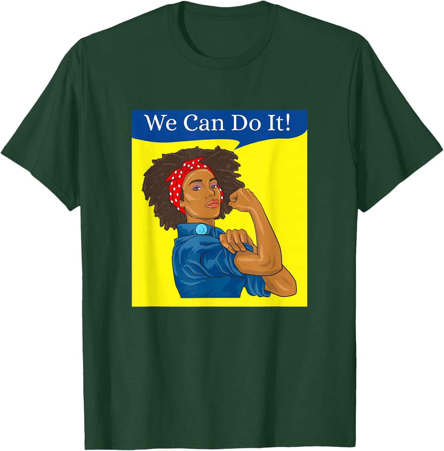 African American Rosie the Riveter We Can Do It T-Shirt - T-Shirt | Forest