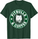Pitbull and Coffee Shirt T-Shirt - T-Shirt | Forest
