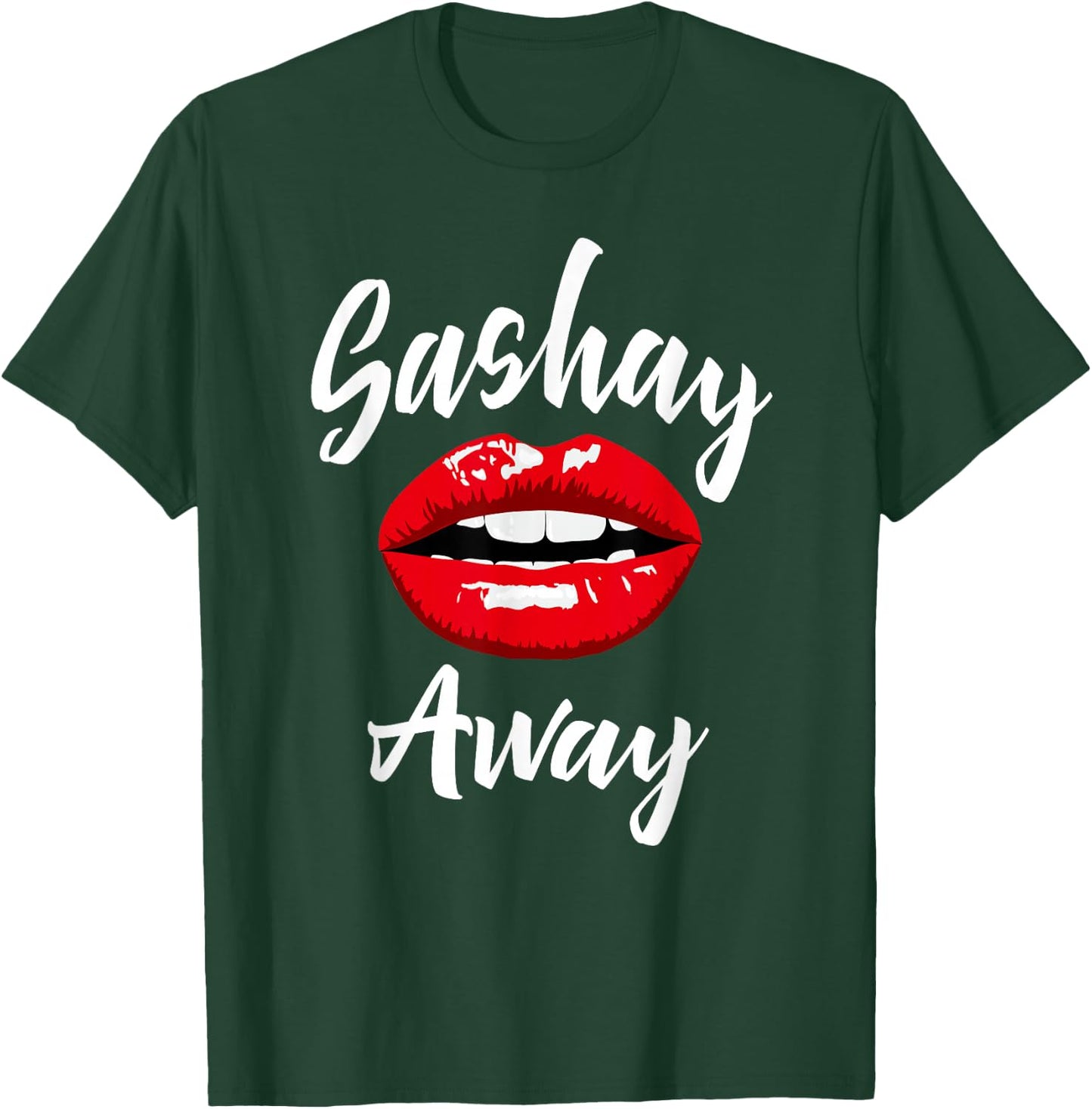 Sashay Away - Red Lips - Drag Queen Sassy Novelty T-Shirt - T-Shirt | Forest