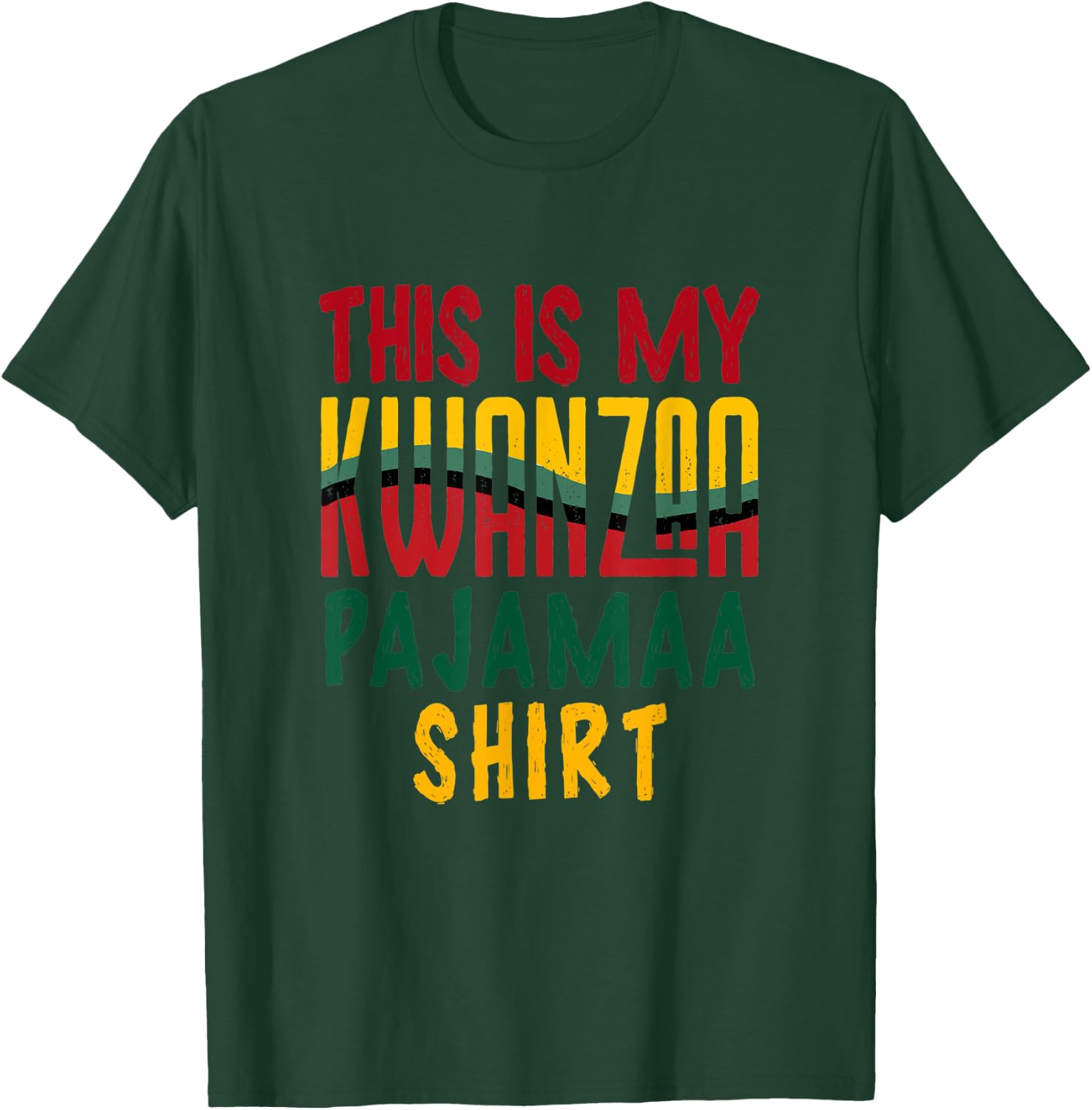 Kwanzaa Pajamas For African American Men Women Kids T-Shirt - T-Shirt | Forest