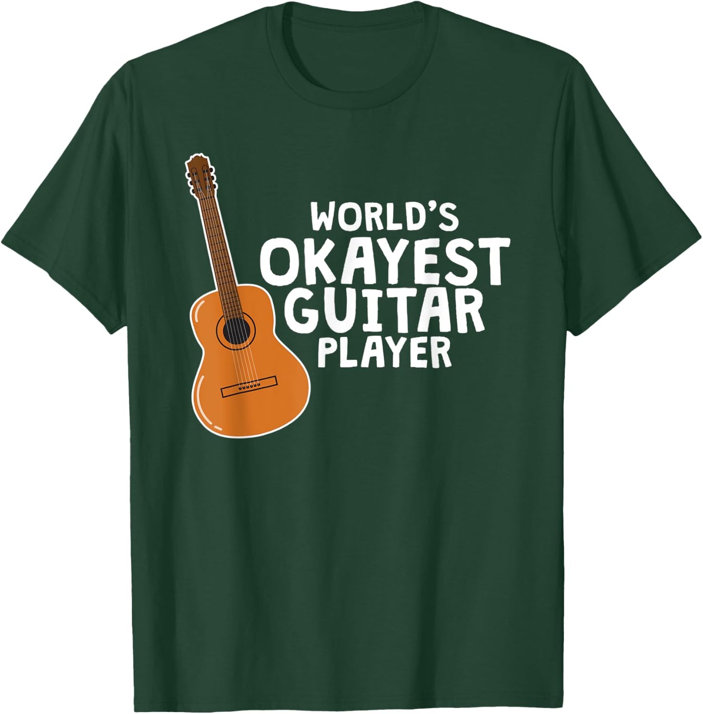 Worlds Okayest Guitar Player Shirt Guitarist Gift T-Shirt - T-Shirt | Forest