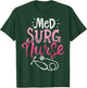 Medical Nurse T-Shirt - T-Shirt | Forest