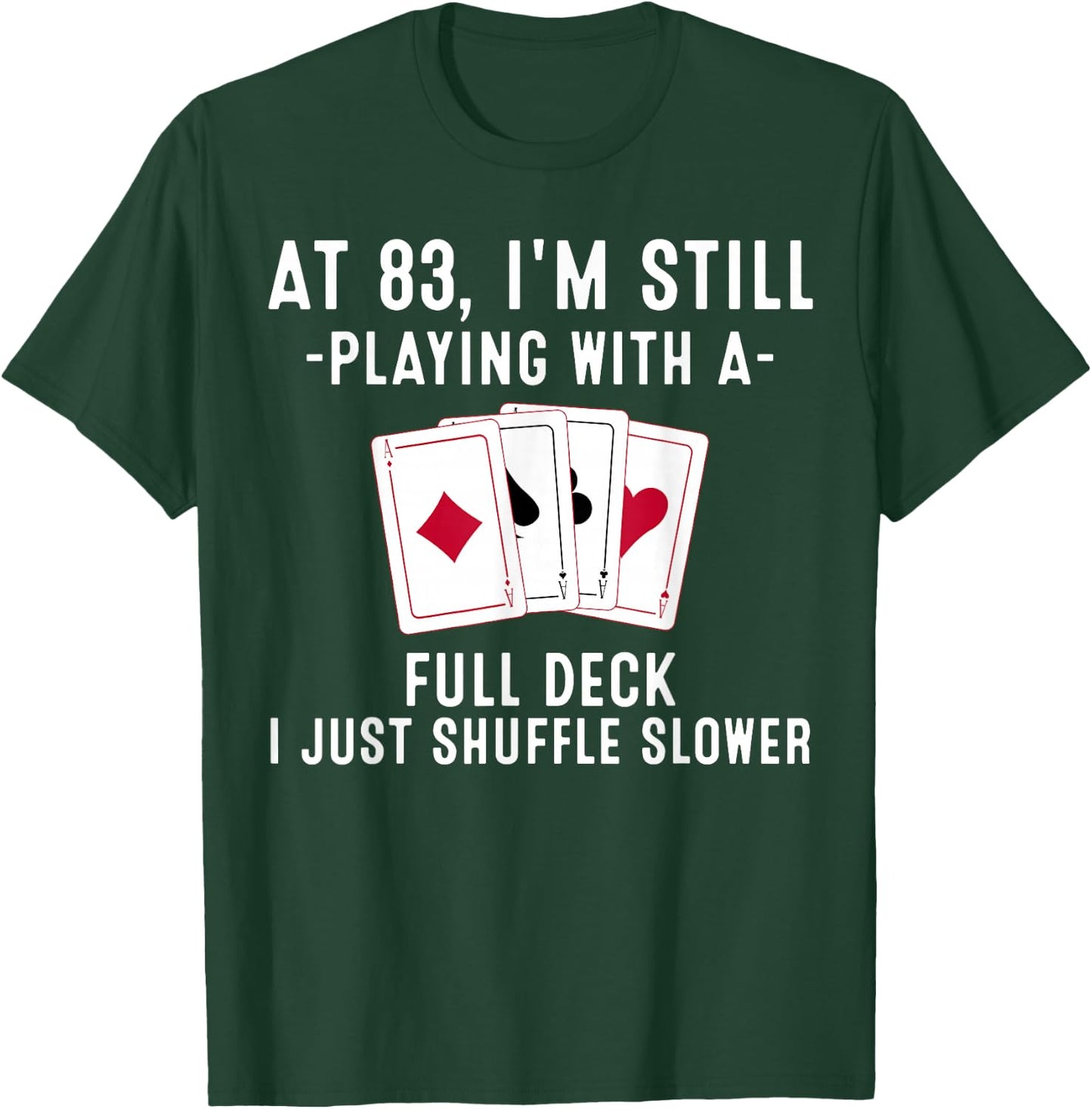Funny 83rd Birthday Gift 83 Year Old Cards Player T-Shirt - T-Shirt | Forest