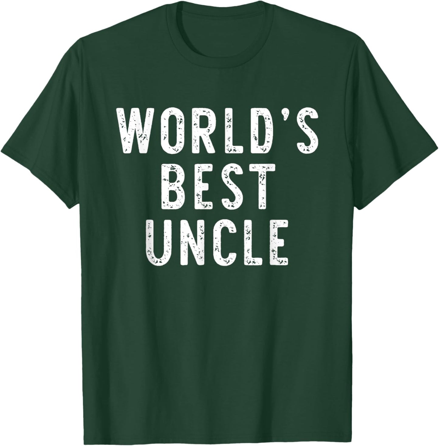 World's Best Uncle Funny Family T-Shirt - T-Shirt | Forest