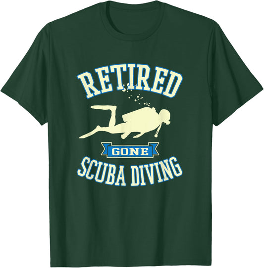 Retired Gone Scuba Diving Gear Retirement Gift T-Shirt - T-Shirt | Forest