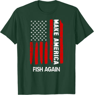 Forth 4th Of July Gift Funny Outfit Make America Fish Again T-Shirt - T-Shirt | Forest
