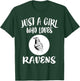 Just A Girl Who Loves Ravens Bird Lover Gift T-Shirt - T-Shirt | Forest