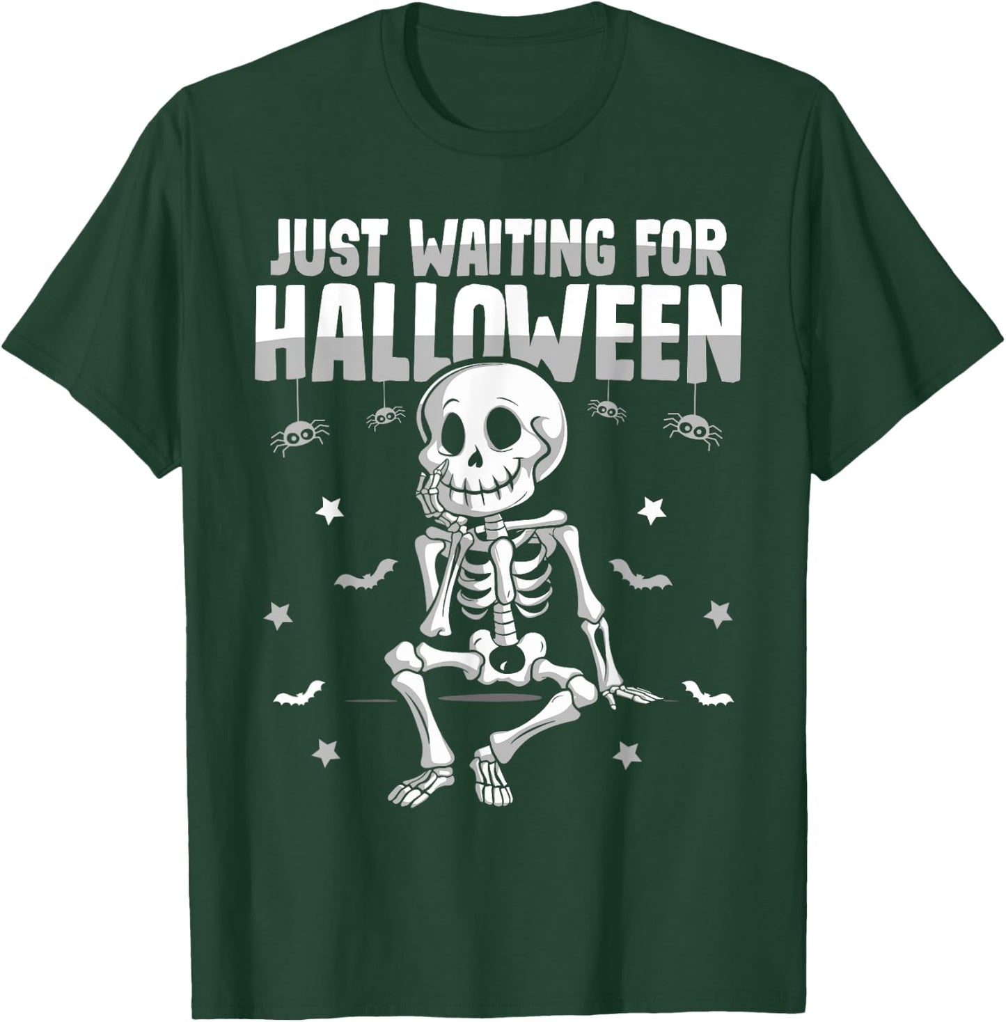 Just Waiting for Halloween Spooky Skeleton Summer Halloween T-Shirt - T-Shirt | Forest