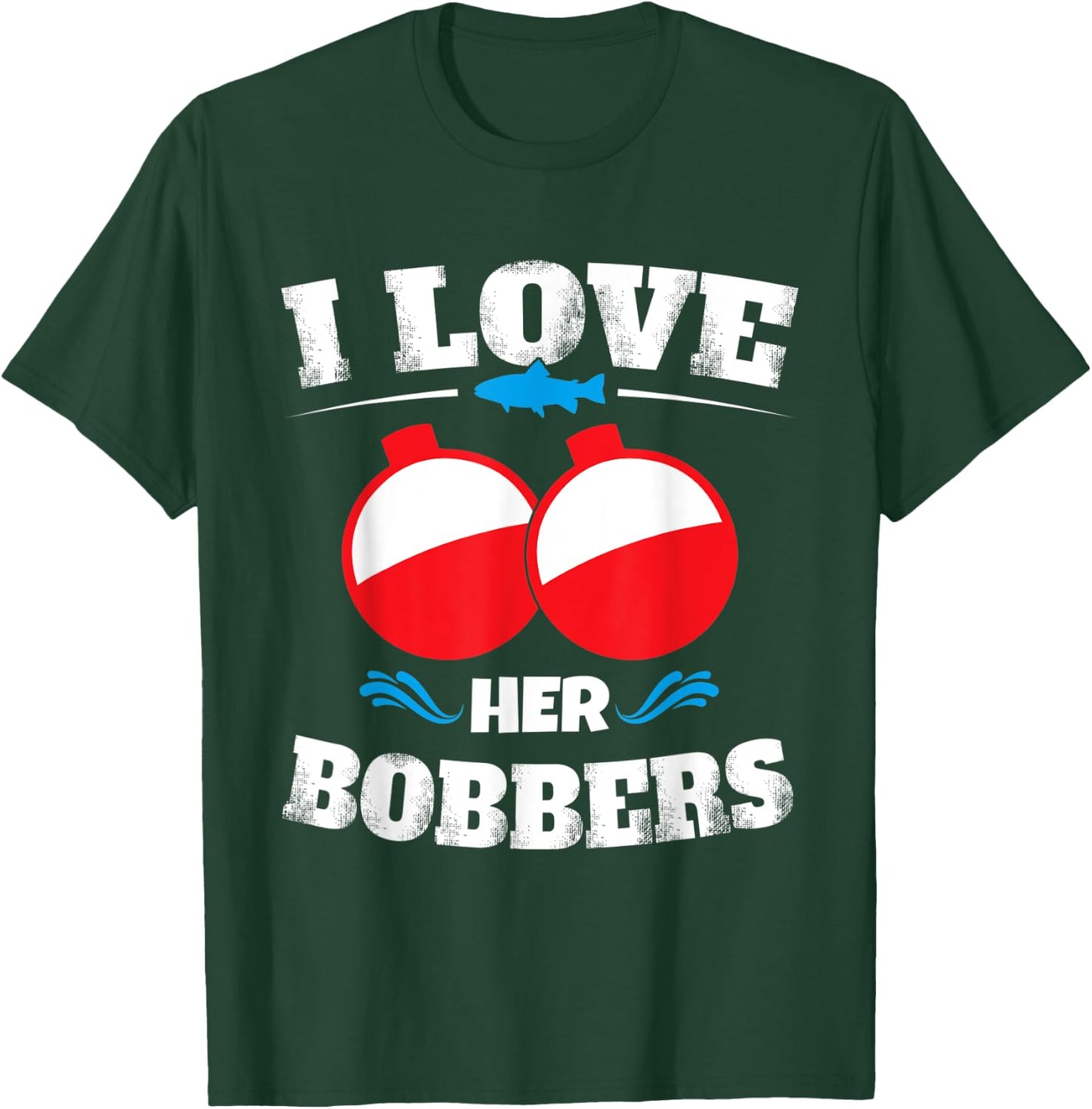 Vintage I Love Her Bobbers Funny Fishing Couple Matching T-Shirt - T-Shirt | Forest