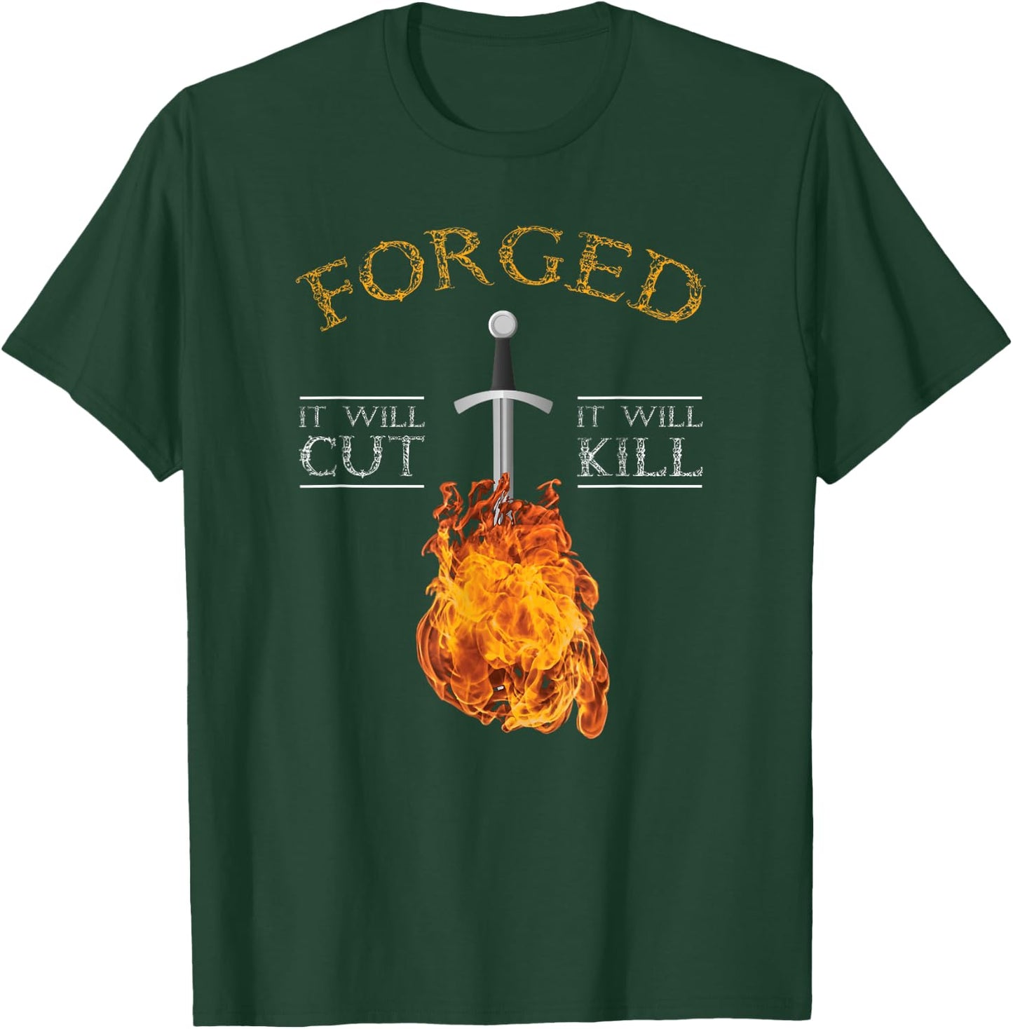 Knife Forging It Will Cut T-Shirt - T-Shirt | Forest